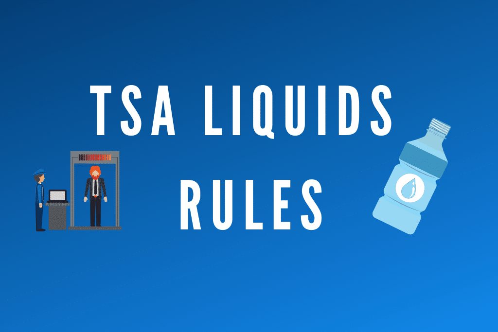TSA Liquid Rules Ultimate Guide 3 1 1 Explained 2023 UponArriving